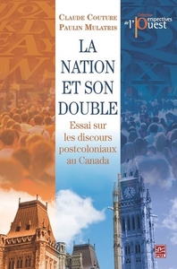 LA NATION ET SON DOUBLE. ESSAI SUR LES DISCOURS POSTCOLONIAUX
