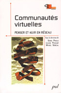 COMMUNAUTES VIRTUELLES. PENSER ET AGIR EN RESEAU
