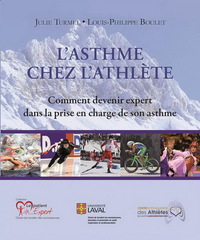 L'ASTHME CHEZ L'ATHLETE - COMMENT DEVENIR EXPERT DANS LA PRISE EN CHARGE DE SON ASTHME