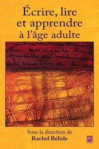 ECRIRE, LIRE ET APPRENDRE A L'AGE ADULTE