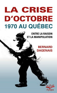 LA CRISE D'OCTOBRE 1970 AU QUEBEC (POCHE)