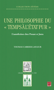 Une philosophie du «temps à l'état pur»