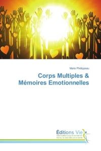 Corps Multiples & Mémoires Emotionnelles