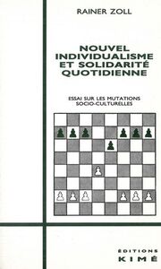 Nouvel Individualisme et Solidarite Quotidienne