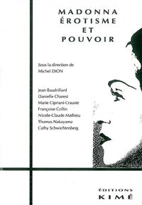 Madonna Erotisme et Pouvoir