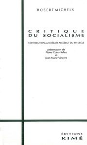 CRITIQUE DU SOCIALISME