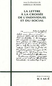La Lettre a la Croisee de l'Individuel et du Social