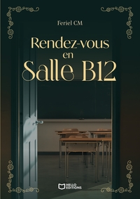 Rendez-vous en salle B12