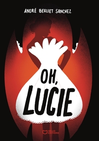 Oh, Lucie