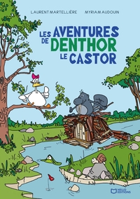 LES AVENTURES DE DENTHOR LE CASTOR