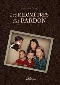 LES KILOMETRES DU PARDON