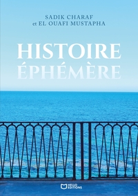 HISTOIRE EPHEMERE