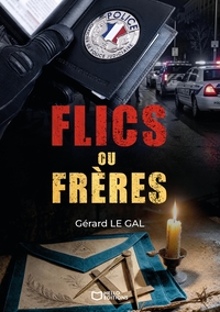 Flics ou Frères