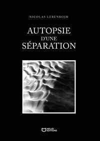 AUTOPSIE D'UNE SEPARATION