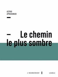 LE CHEMIN LE PLUS SOMBRE