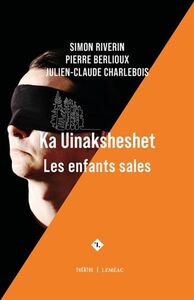 KA UINAKSHESHET, LES ENFANTS SALES