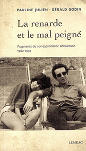LA RENARDE ET LE MAL PEIGNE. FRAGMENTS DE CORRESPONDANCE AMOUREUS