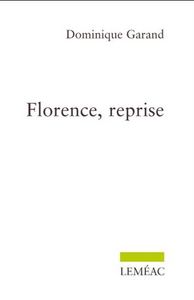 FLORENCE, REPRISE