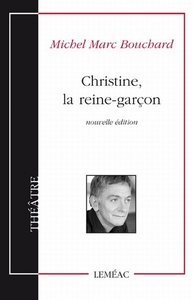 CHRISTINE, LA REINE-GARCON