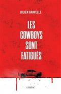 LES COWBOYS SONT FATIGUES