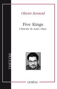 FIVE KINGS. L' HISTOIRE DE NOTRE CHUTE