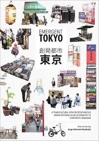 Emergent Tokyo /anglais