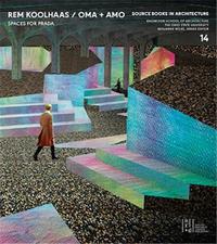 SOURCE BOOKS IN ARCHITECTURE NO. 14 : REM KOOLHAAS, OMA + AMO / SPACES FOR PRADA /ANGLAIS