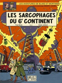 Blake & Mortimer - Tome 16 - Les Sarcophages du 6e continent - Tome 1