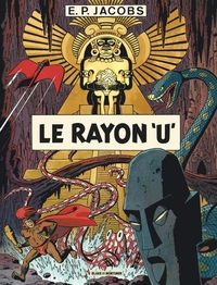 Avant Blake et Mortimer - Tome 1 - Le Rayon U / Nouvelle édition (Nouvelles couleurs)