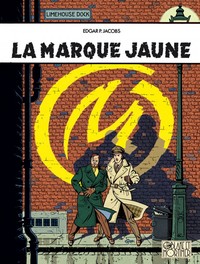 BLAKE & MORTIMER - TOME 6 - LA MARQUE JAUNE