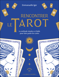 Rencontrer le tarot 