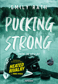 Pucking Strong - Union sur la glace - broché