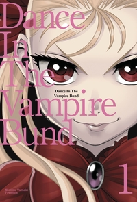 DANCE IN THE VAMPIRE BUND tome 1 (manga)