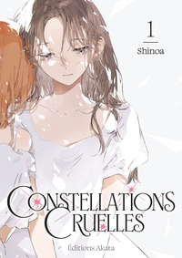 Constellations Cruelles - Tome 01