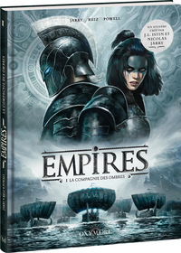 EMPIRES - TOME 1 - LA COMPAGNIE DES OMBRES