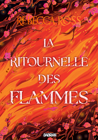 LA RITOURNELLE DES FLAMMES (BROCHE) - TOME 02 LES BALLADES DE CADENCE - VOL02