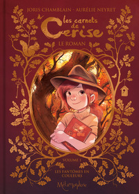 Les Carnets de Cerise - Roman - Volume 1