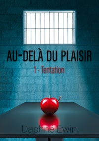 AU-DELA DU PLAISIR - TENTATION
