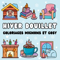 HIVER DOUILLET - COLORIAGES MIGNONS ET COSY