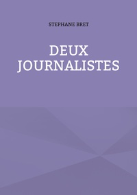 Deux journalistes