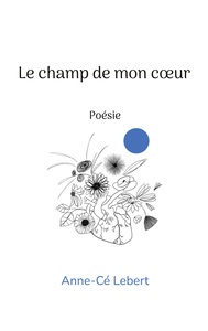 Le champ de mon coeur