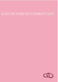 LE KIT DU PARFAIT COMBATTANT