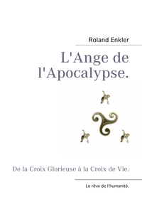 L'Ange de l'Apocalypse.