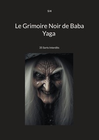 Le Grimoire Noir de Baba Yaga