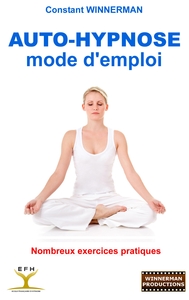 AUTO-HYPNOSE MODE D'EMPLOI