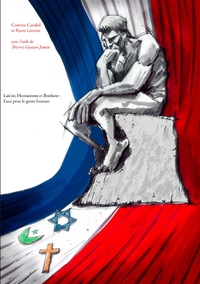 Laïcité, Humanisme et Bonheur : Essai pour le genre humain