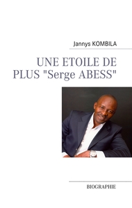 UNE ETOILE DE PLUS SERGE ABESS