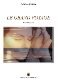 LE GRAND VOYAGE