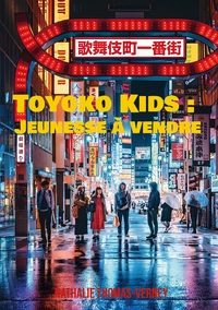 TOYOKO KIDS : JEUNESSE A VENDRE