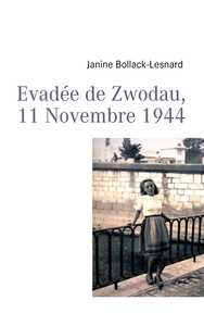 EVADEE DE ZWODAU 11 NOVEMBRE 1944